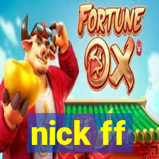 nick ff